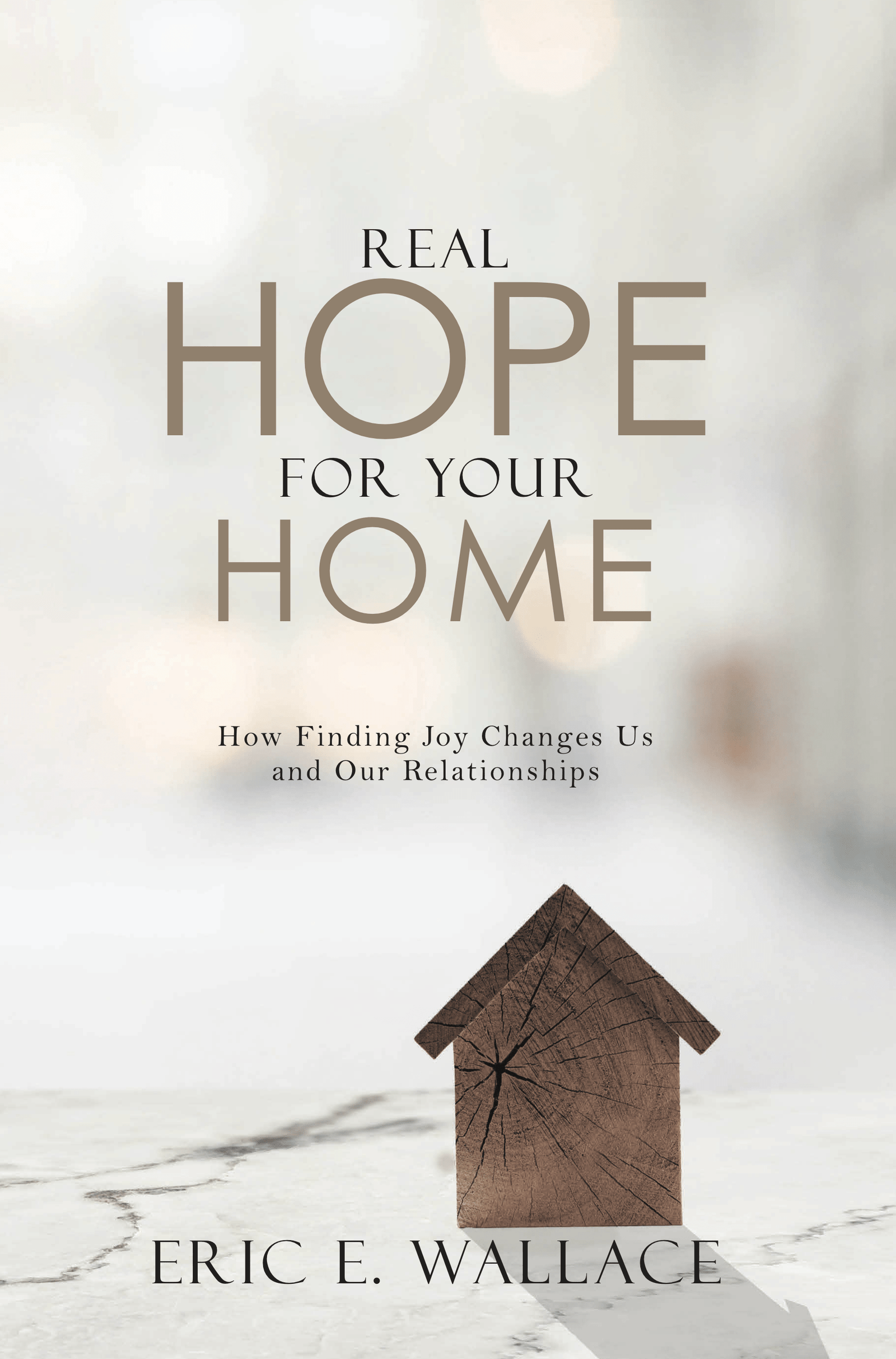 Real Hope For Your Home