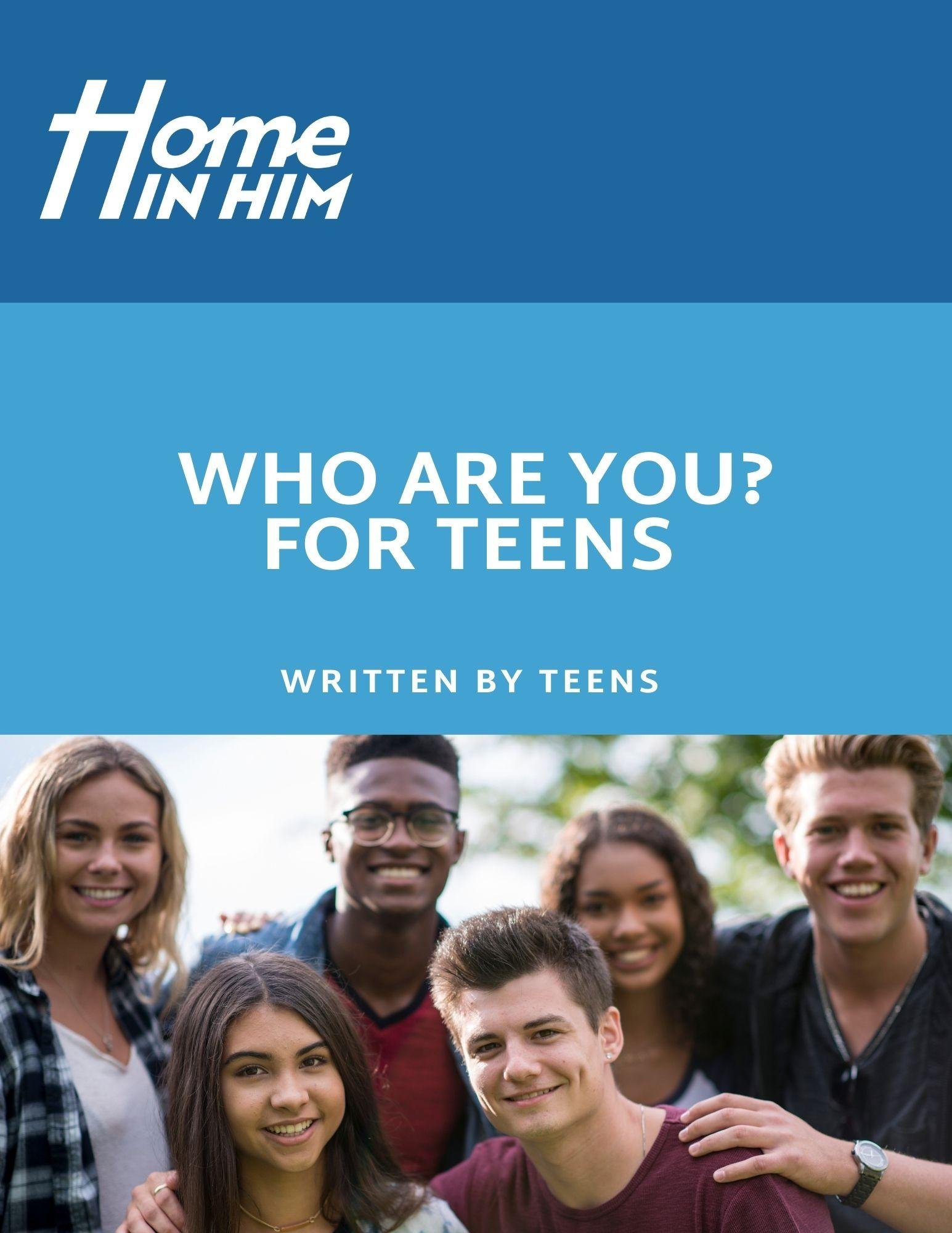 Who Are You? For Teens