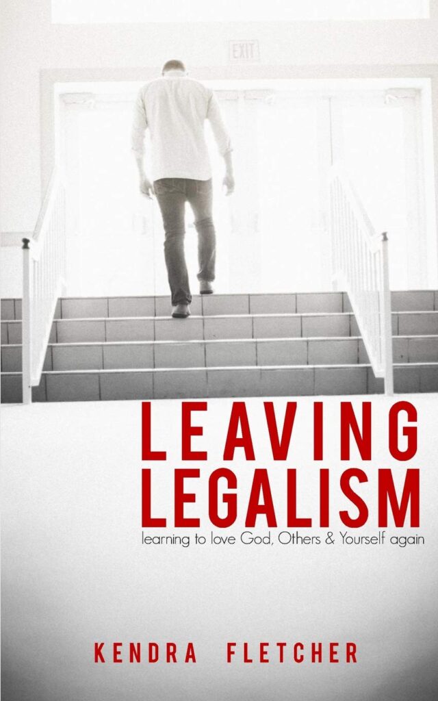Leaving Legalism